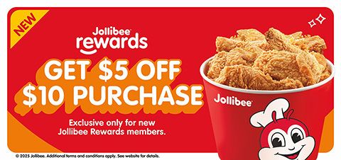 Jollibee Rewards Get $5 OFF $10 Purchase